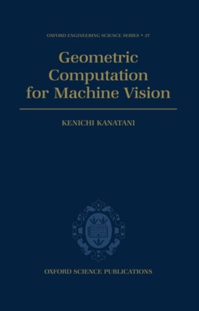 Geometric Computation for Machine Vision, Hardback Book