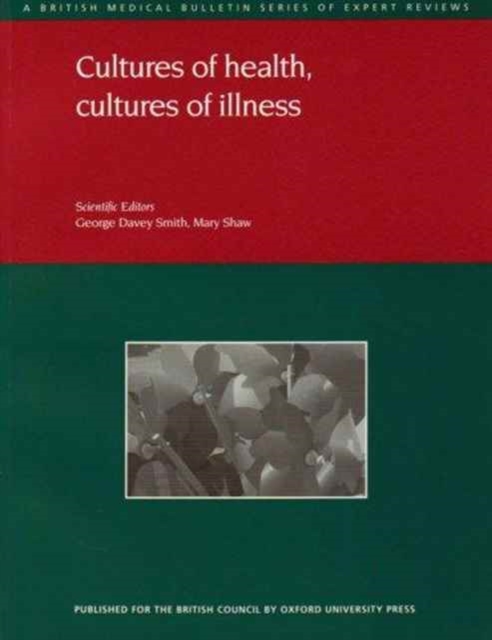 Cultures of health, cultures of illness, Paperback / softback Book