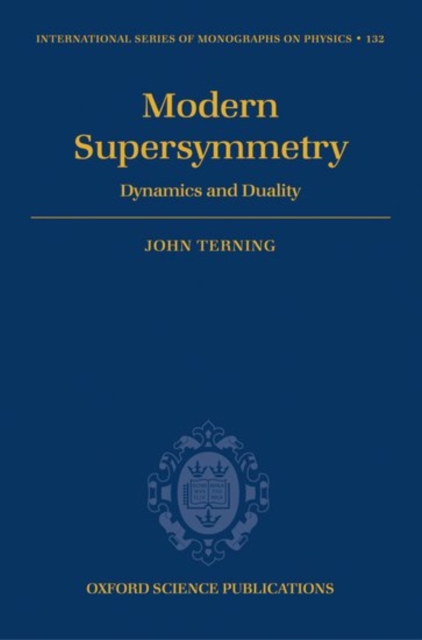 Modern Supersymmetry : Dynamics and Duality, Hardback Book