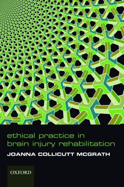 Ethical Practice in Brain Injury Rehabilitation, Paperback / softback Book