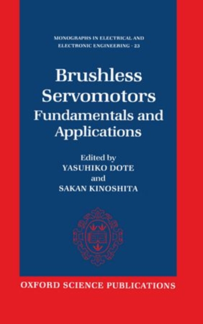 Brushless Servomotors : Fundamentals and Applications, Hardback Book