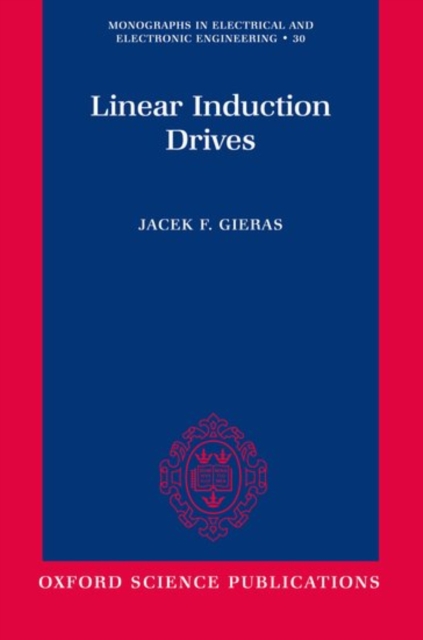 Linear Induction Drives, Hardback Book