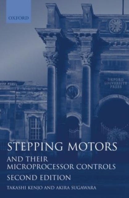 Stepping Motors and their Microprocessor Controls, Paperback / softback Book