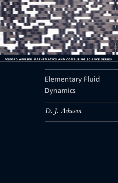 Elementary Fluid Dynamics, Paperback / softback Book