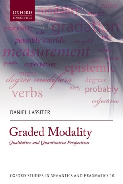 Graded Modality : Qualitative and Quantitative Perspectives, Paperback / softback Book