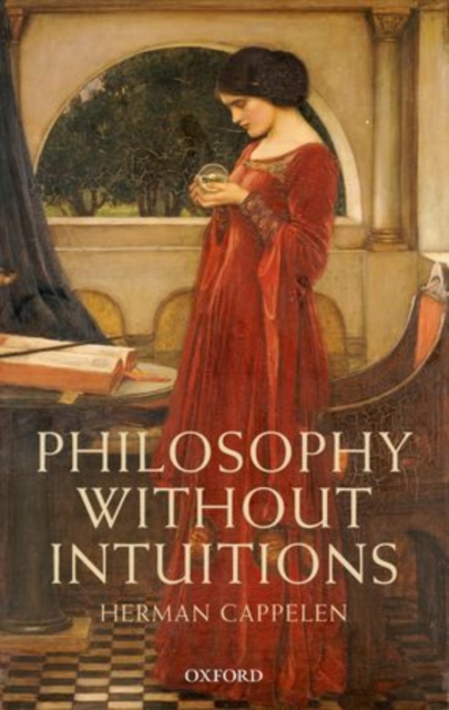Philosophy without Intuitions, Paperback / softback Book