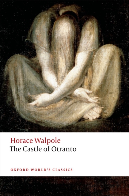 The Castle of Otranto : A Gothic Story, Paperback / softback Book