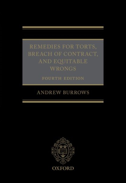 Remedies for Torts, Breach of Contract, and Equitable Wrongs, Hardback Book