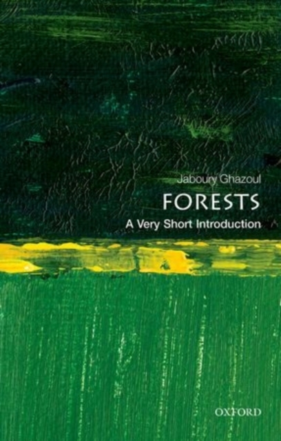Forests: A Very Short Introduction, Paperback / softback Book
