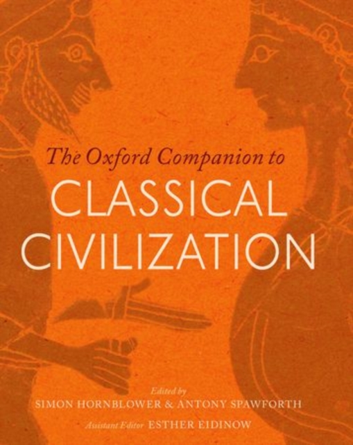 The Oxford Companion to Classical Civilization, Hardback Book