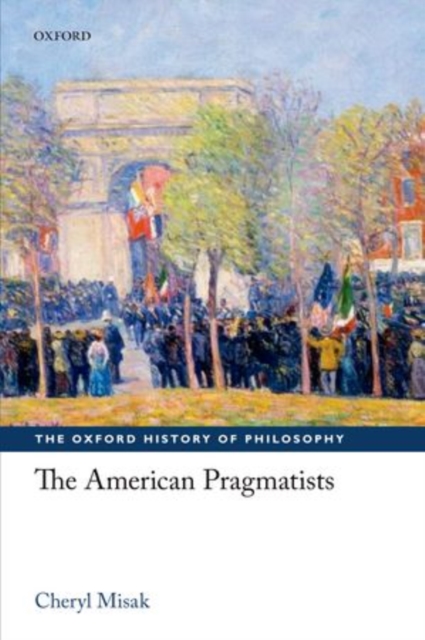 The American Pragmatists, Paperback / softback Book