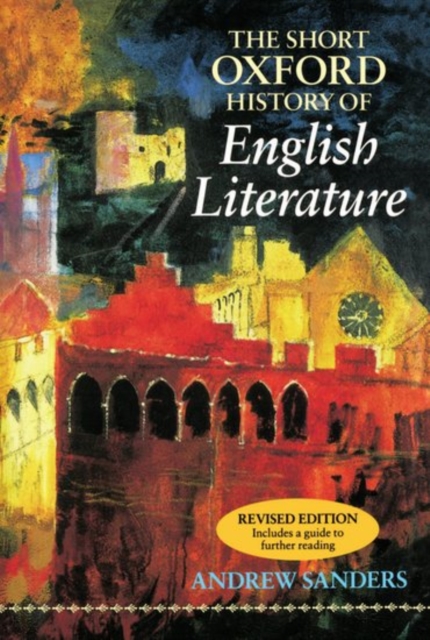 The Short Oxford History of English Literature, Hardback Book