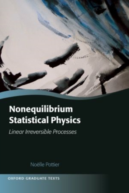 Nonequilibrium Statistical Physics : Linear Irreversible Processes, Paperback / softback Book