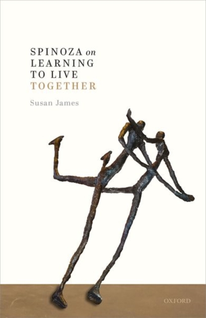 Spinoza on Learning to Live Together, Hardback Book