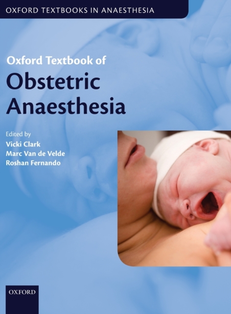 Oxford Textbook of Obstetric Anaesthesia, Hardback Book