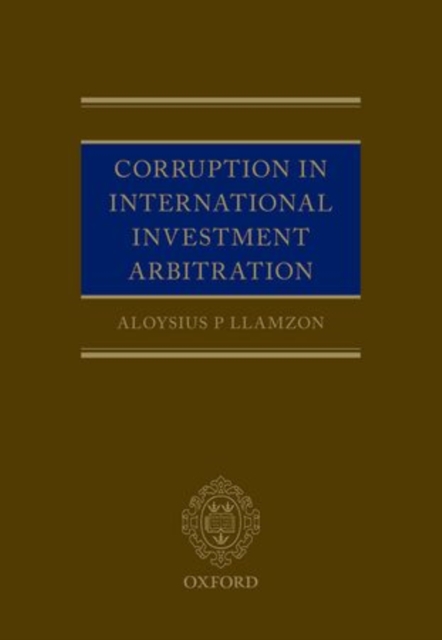 Corruption in International Investment Arbitration, Hardback Book
