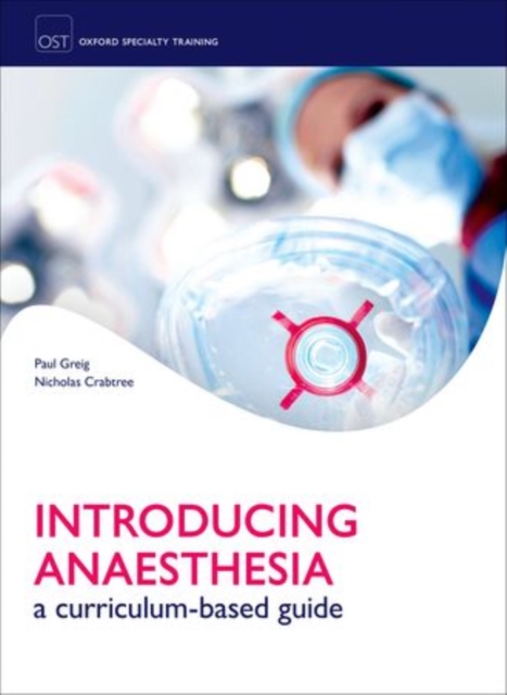 Introducing Anaesthesia, Hardback Book