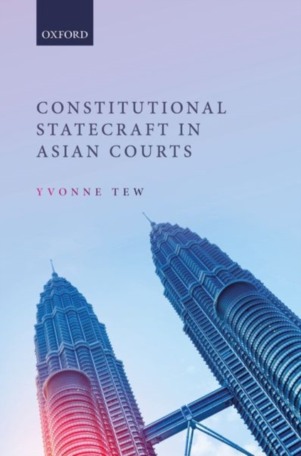 Constitutional Statecraft in Asian Courts, Hardback Book