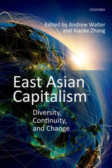 East Asian Capitalism : Diversity, Continuity, and Change, Paperback / softback Book