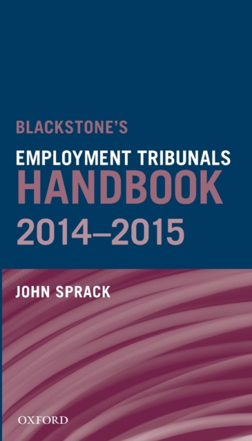 Blackstone's Employment Tribunals Handbook 2014-15, Paperback / softback Book