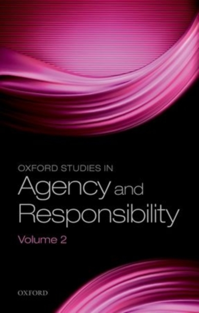 Oxford Studies in Agency and Responsibility, Volume 2 : 'Freedom and Resentment' at 50, Hardback Book