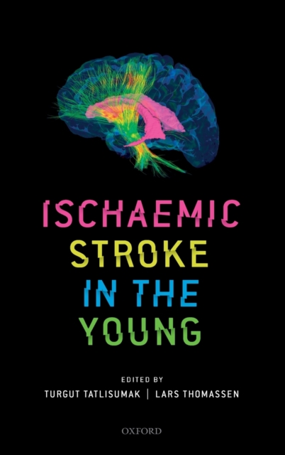Ischaemic Stroke in the Young, Hardback Book