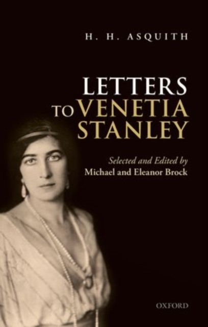 H. H. Asquith Letters to Venetia Stanley, Paperback / softback Book