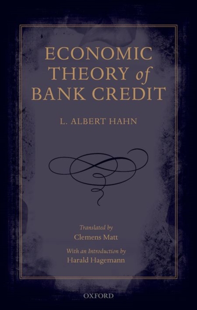 Economic Theory of Bank Credit, Hardback Book