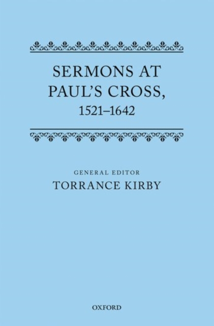 Sermons at Paul's Cross, 1521-1642, Hardback Book