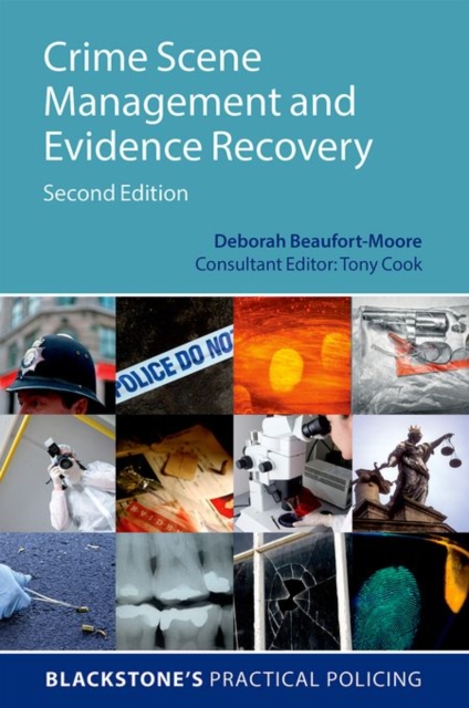 Crime Scene Management and Evidence Recovery, Paperback / softback Book