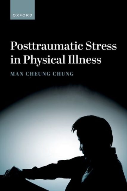 Posttraumatic Stress in Physical Illness, Paperback / softback Book