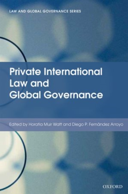 Private International Law and Global Governance, Hardback Book
