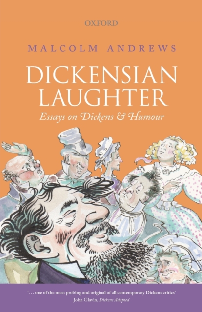 Dickensian Laughter : Essays on Dickens and Humour, Paperback / softback Book