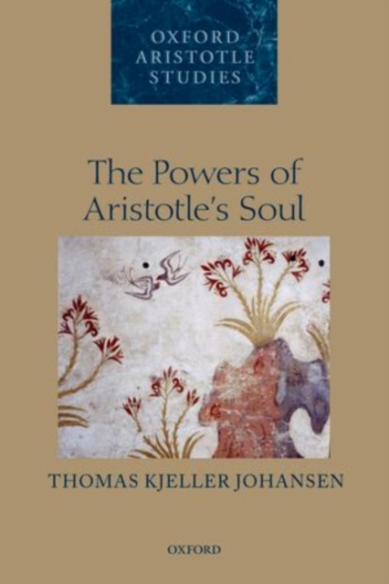 The Powers of Aristotle's Soul, Paperback / softback Book