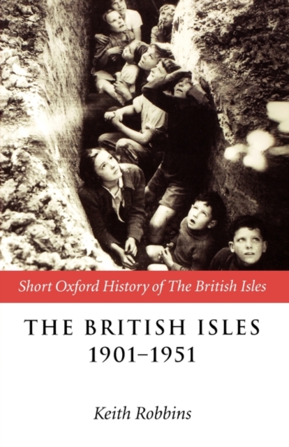 The British Isles 1901-1951, Hardback Book