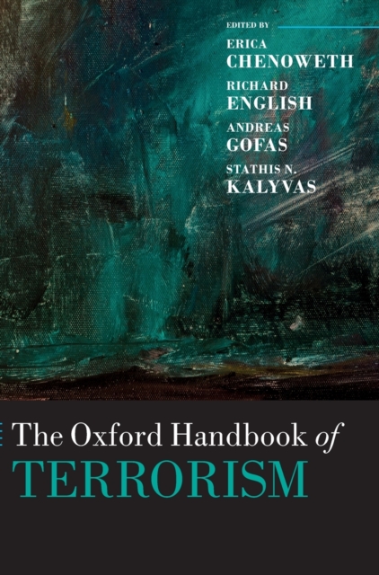 The Oxford Handbook of Terrorism, Hardback Book