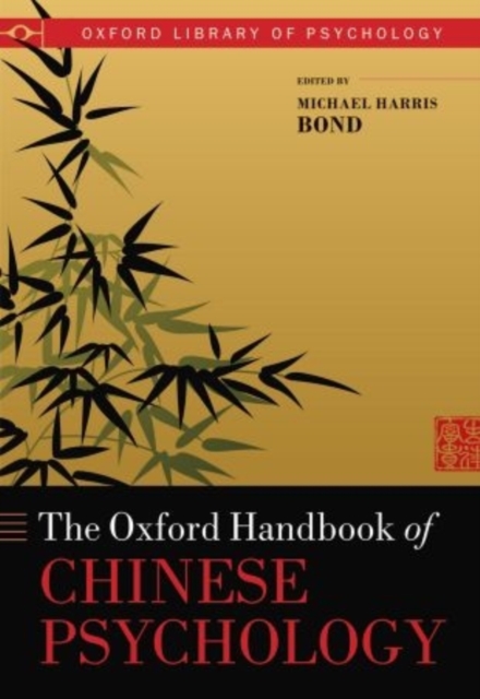 Oxford Handbook of Chinese Psychology, Paperback / softback Book