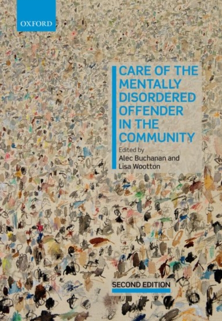 Care of the Mentally Disordered Offender in the Community, Hardback Book
