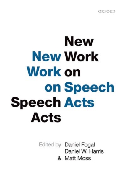 New Work on Speech Acts, Hardback Book