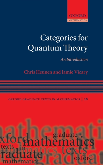 Categories for Quantum Theory : An Introduction, Hardback Book