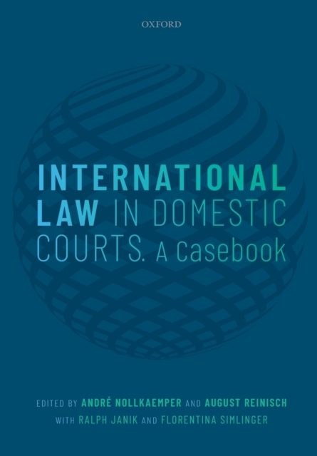 International Law in Domestic Courts : A Casebook, Paperback / softback Book