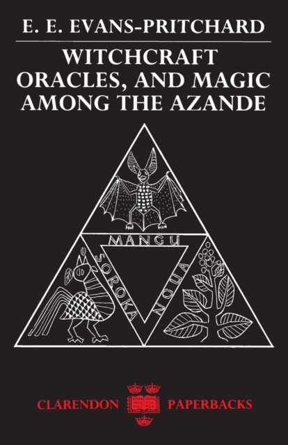 Witchcraft, Oracles and Magic among the Azande, Paperback / softback Book