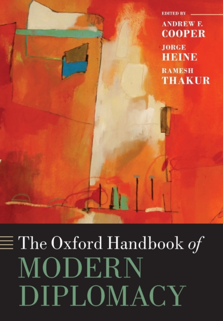 The Oxford Handbook of Modern Diplomacy, Paperback / softback Book