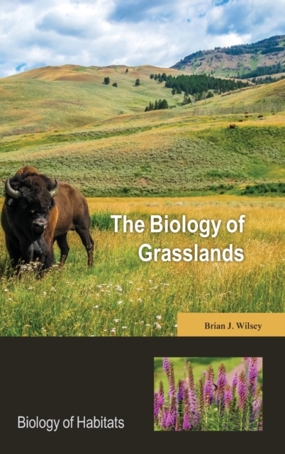 The Biology of Grasslands, Hardback Book