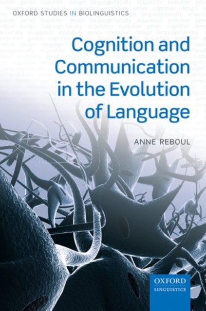 Cognition and Communication in the Evolution of Language, Hardback Book