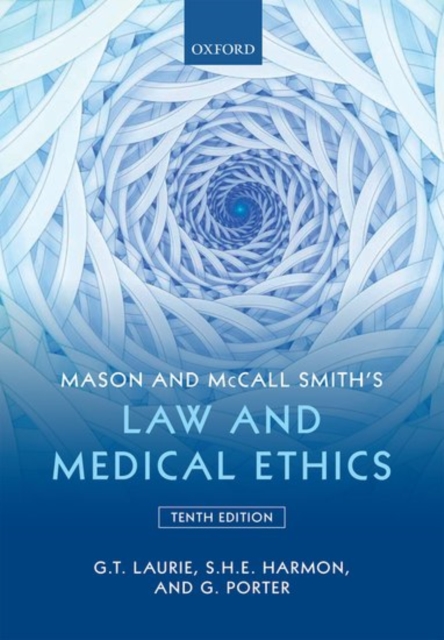 Mason and McCall Smith's Law and Medical Ethics, Paperback / softback Book
