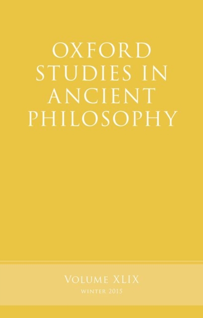 Oxford Studies in Ancient Philosophy, Volume 49, Paperback / softback Book