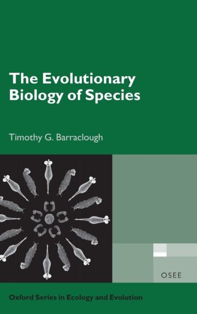 The Evolutionary Biology of Species, Hardback Book