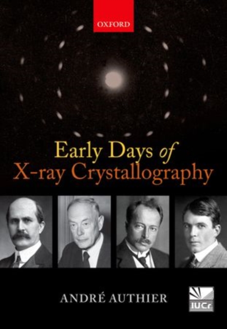 Early Days of X-ray Crystallography, Paperback / softback Book