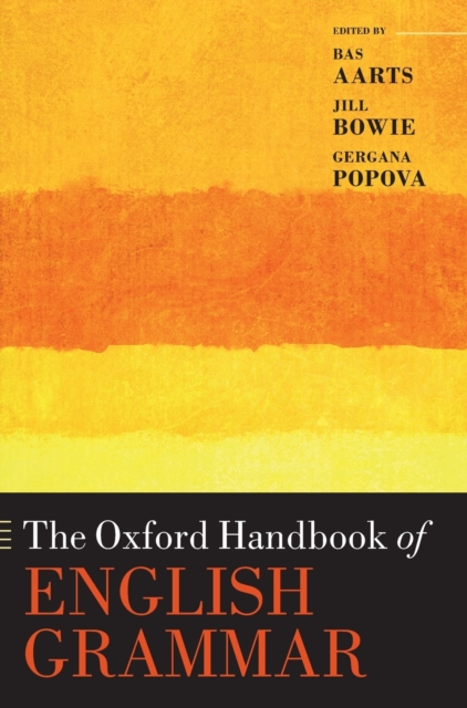 The Oxford Handbook of English Grammar, Hardback Book
